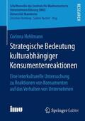 Hehlmann |  Strategische Bedeutung kulturabhängiger Konsumentenreaktionen | Buch |  Sack Fachmedien