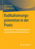 Ceylan / Kiefer |  Radikalisierungsprävention in der Praxis | eBook | Sack Fachmedien