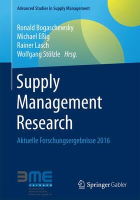 Bogaschewsky / Stölzle / Eßig | Supply Management Research | Buch | 978-3-658-15279-6 | sack.de