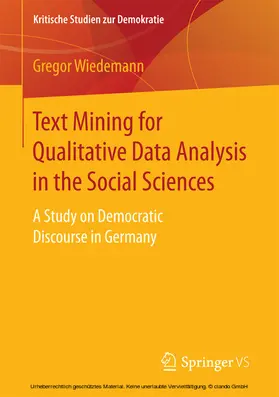 Wiedemann | Text Mining for Qualitative Data Analysis in the Social Sciences | E-Book | www.sack.de
