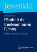 Furtner |  Effektivität der transformationalen Führung | Buch |  Sack Fachmedien