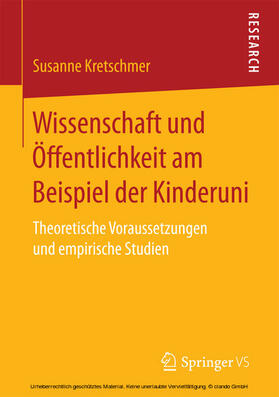 Kretschmer | Wissenschaft und Öffentlichkeit am Beispiel der Kinderuni | E-Book | sack.de
