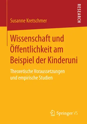 Kretschmer | Wissenschaft und Öffentlichkeit am Beispiel der Kinderuni | E-Book | www.sack.de