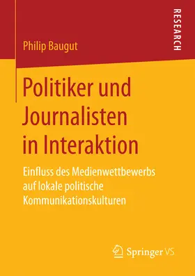 Baugut | Politiker und Journalisten in Interaktion | E-Book | www.sack.de