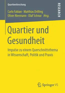 Fabian / Schnur / Drilling |  Quartier und Gesundheit | Buch |  Sack Fachmedien