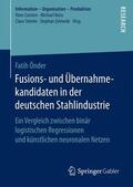 Önder |  Fusions- und Übernahmekandidaten in der deutschen Stahlindustrie | Buch |  Sack Fachmedien