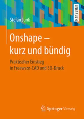 Junk |  Onshape - kurz und bündig | eBook | Sack Fachmedien