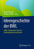 Matiaske / Weber |  Ideengeschichte der BWL | eBook | Sack Fachmedien