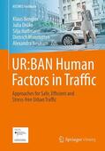Bengler / Drüke / Hoffmann |  UR:BAN Human Factors in Traffic | Buch |  Sack Fachmedien