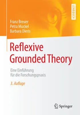Breuer / Muckel / Dieris |  Reflexive Grounded Theory | eBook | Sack Fachmedien