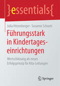 Hitzenberger / Schuett |  Führungsstark in Kindertageseinrichtungen | eBook | Sack Fachmedien