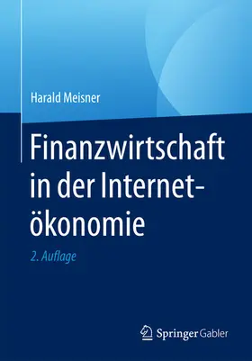 Meisner | Finanzwirtschaft in der Internetökonomie | E-Book | www.sack.de