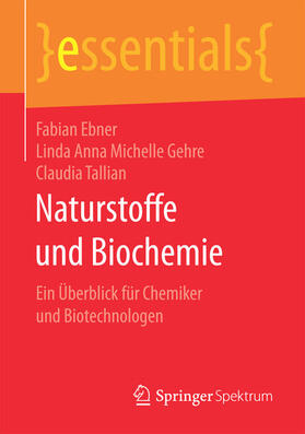 Ebner / Gehre / Tallian | Naturstoffe und Biochemie | E-Book | sack.de