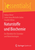 Ebner / Gehre / Tallian |  Naturstoffe und Biochemie | eBook | Sack Fachmedien