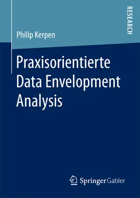 Kerpen | Praxisorientierte Data Envelopment Analysis | E-Book | www.sack.de