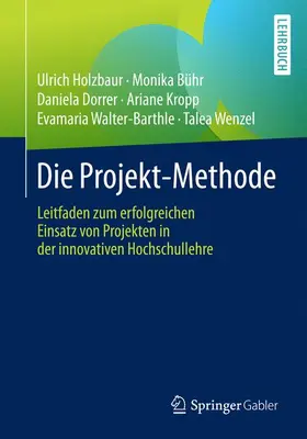 Holzbaur / Bühr / Wenzel |  Die Projekt-Methode | Buch |  Sack Fachmedien