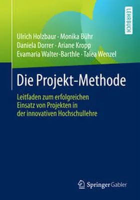 Holzbaur / Bühr / Dorrer | Die Projekt-Methode | E-Book | sack.de