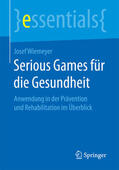 Wiemeyer |  Serious Games für die Gesundheit | eBook | Sack Fachmedien