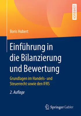Hubert |  Einführung in die Bilanzierung und Bewertung | eBook | Sack Fachmedien