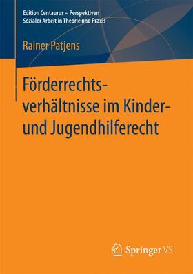 Patjens |  Förderrechtsverhältnisse im Kinder- und Jugendhilferecht | Buch |  Sack Fachmedien