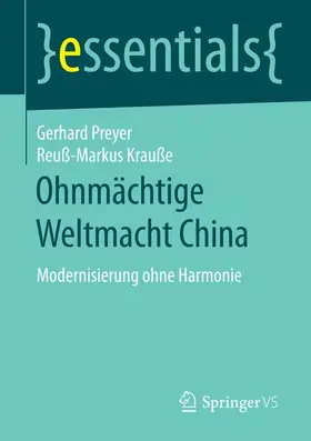 Preyer / Krauße |  Ohnmächtige Weltmacht China | Buch |  Sack Fachmedien