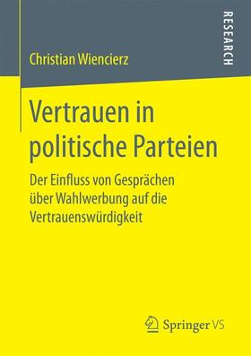 Wiencierz | Vertrauen in politische Parteien | Buch | 978-3-658-15566-7 | sack.de