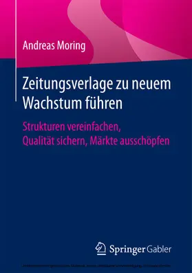 Moring | Zeitungsverlage zu neuem Wachstum führen | E-Book | sack.de