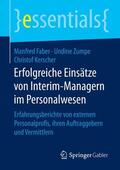 Faber / Zumpe / Kerscher |  Erfolgreiche Einsätze von Interim-Managern im Personalwesen | Buch |  Sack Fachmedien