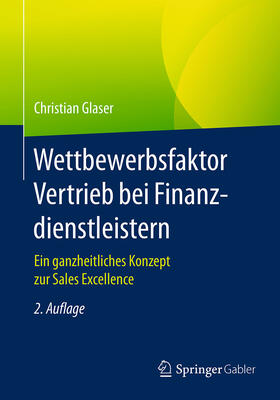 Glaser | Wettbewerbsfaktor Vertrieb bei Finanzdienstleistern | E-Book | sack.de