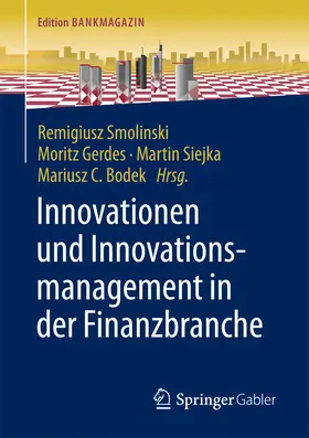 Smolinski / Gerdes / Siejka | Innovationen und Innovationsmanagement in der Finanzbranche | E-Book | www.sack.de