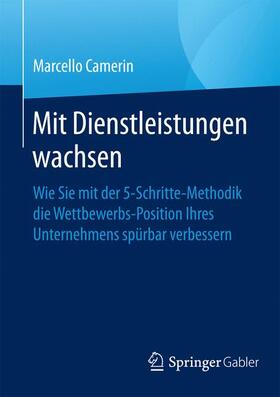 Camerin | Mit Dienstleistungen wachsen | Buch | 978-3-658-15657-2 | sack.de