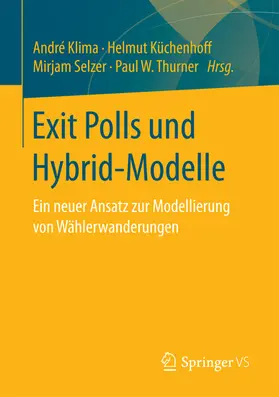 Klima / Küchenhoff / Selzer |  Exit Polls und Hybrid-Modelle | eBook | Sack Fachmedien