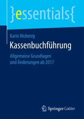Nickenig | Kassenbuchführung | Buch | 978-3-658-15693-0 | www.sack.de
