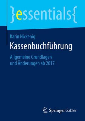 Nickenig | Kassenbuchführung | Buch | 978-3-658-15693-0 | sack.de
