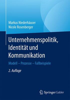 Rosenberger / Niederhäuser |  Unternehmenspolitik, Identität und Kommunikation | Buch |  Sack Fachmedien