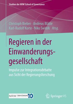 Bieber / Switek / Blätte |  Regieren in der Einwanderungsgesellschaft | Buch |  Sack Fachmedien