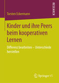 Eckermann |  Kinder und ihre Peers beim kooperativen Lernen | eBook | Sack Fachmedien