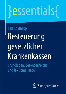 Kohlhepp | Besteuerung gesetzlicher Krankenkassen | E-Book | sack.de