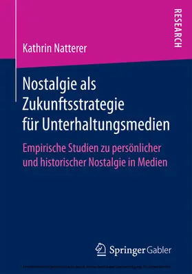 Natterer | Nostalgie als Zukunftsstrategie für Unterhaltungsmedien | E-Book | www.sack.de