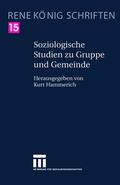 König / Hammerich |  Soziologische Studien zu Gruppe und Gemeinde | Buch |  Sack Fachmedien