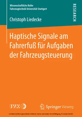 Liedecke |  Haptische Signale am Fahrerfuß für Aufgaben der Fahrzeugsteuerung | eBook | Sack Fachmedien