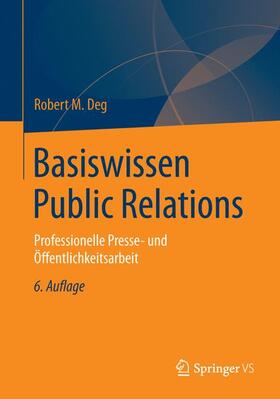 Deg |  Basiswissen Public Relations | Buch |  Sack Fachmedien