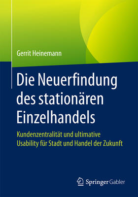 Heinemann | Die Neuerfindung des stationären Einzelhandels | E-Book | sack.de