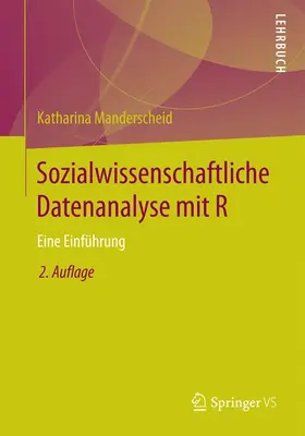 Manderscheid |  Sozialwissenschaftliche Datenanalyse mit R | Buch |  Sack Fachmedien