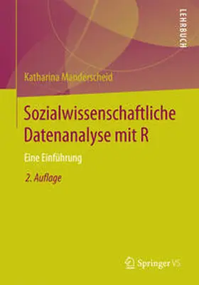 Manderscheid |  Sozialwissenschaftliche Datenanalyse mit R | eBook | Sack Fachmedien