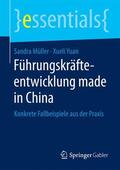 Müller / Yuan |  Führungskräfteentwicklung made in China | Buch |  Sack Fachmedien