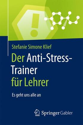 Klief | Der Anti-Stress-Trainer für Lehrer | Buch | sack.de
