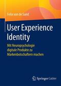 van de Sand |  Sand, F: User Experience Identity | Buch |  Sack Fachmedien