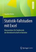 Reiter |  Statistik-Fallstudien mit Excel | Buch |  Sack Fachmedien