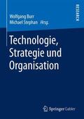 Stephan / Burr |  Technologie, Strategie und Organisation | Buch |  Sack Fachmedien